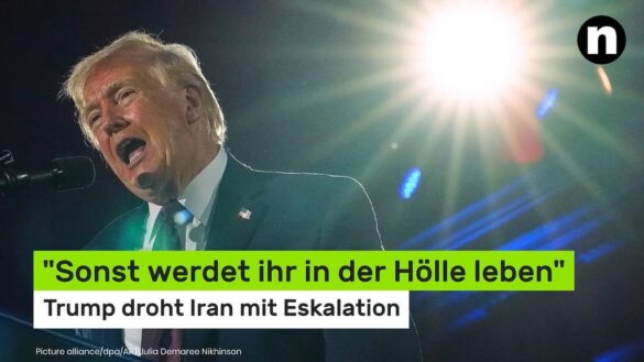 Trump droht Iran mit Eskalation und fordert Öffnung der Straße