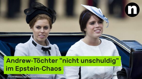 Vorwürfe gegen Prinzessinnen Beatrice und Eugenie im Epstein-Skandal